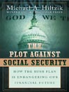 The Plot Against Social Security